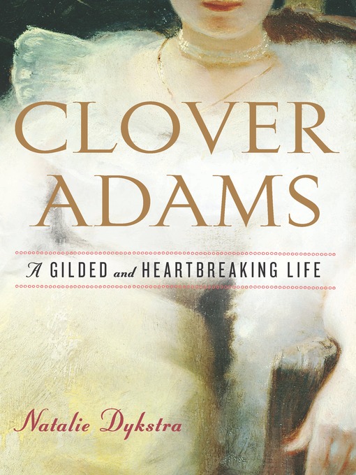Title details for Clover Adams by Natalie Dykstra - Wait list